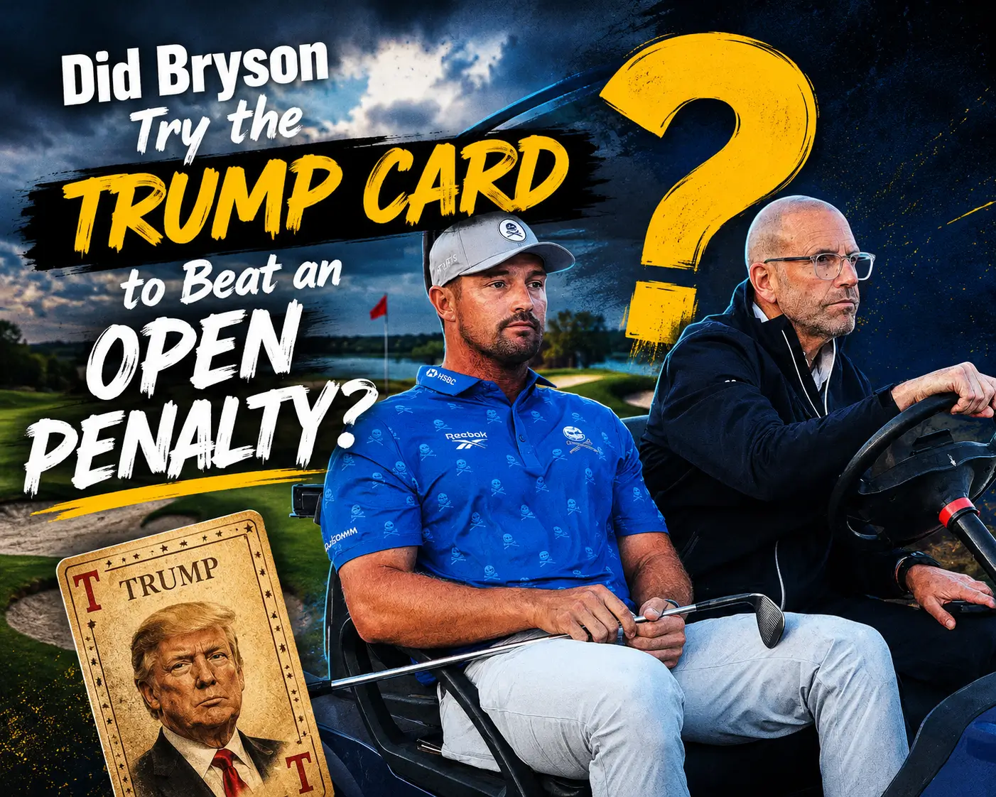 Bryson DeChambeau contesting two-shot penalty at 2026 Open Championship