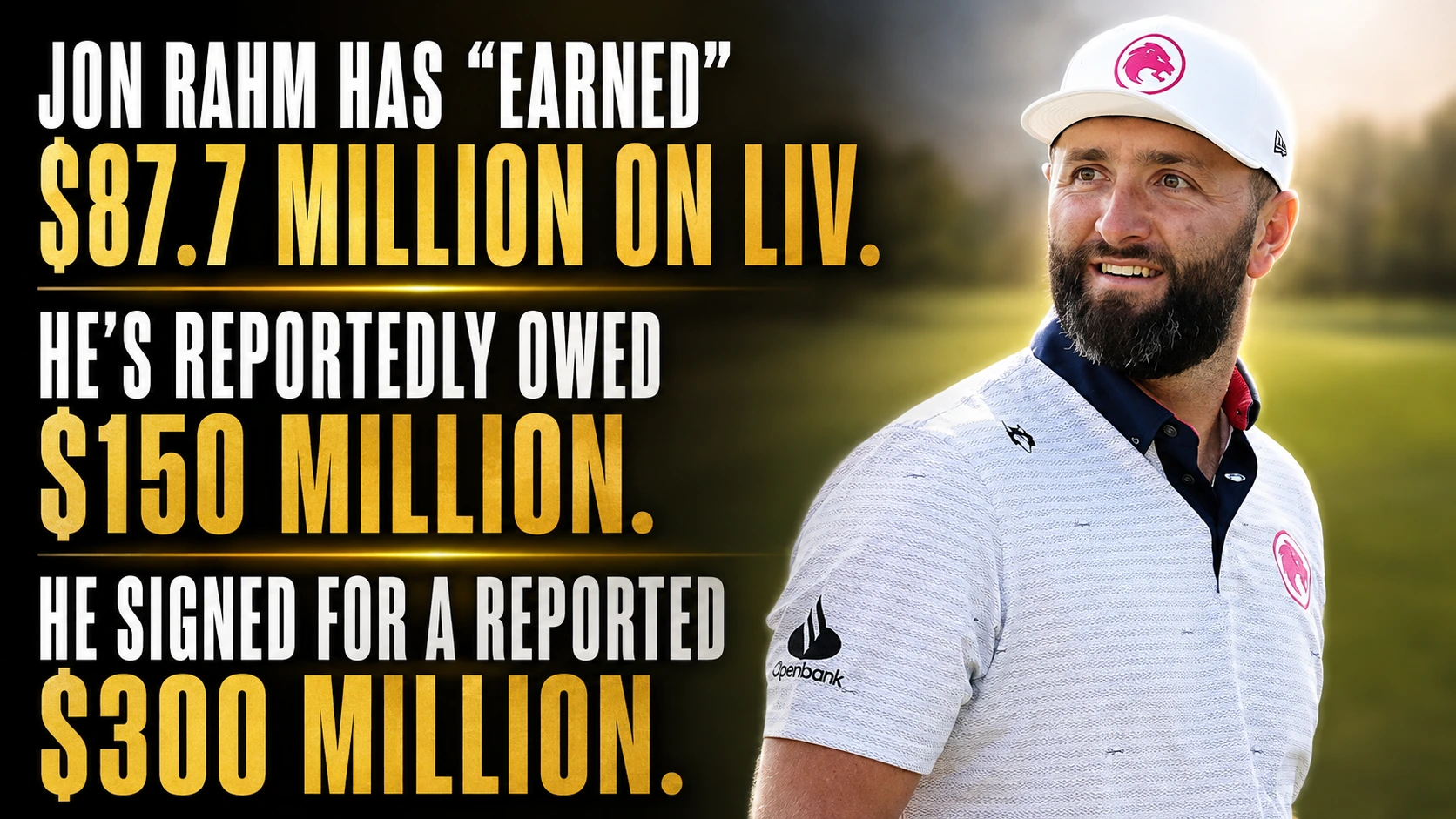Jon Rahm LIV Golf Career Earnings and Contract Debt 2026