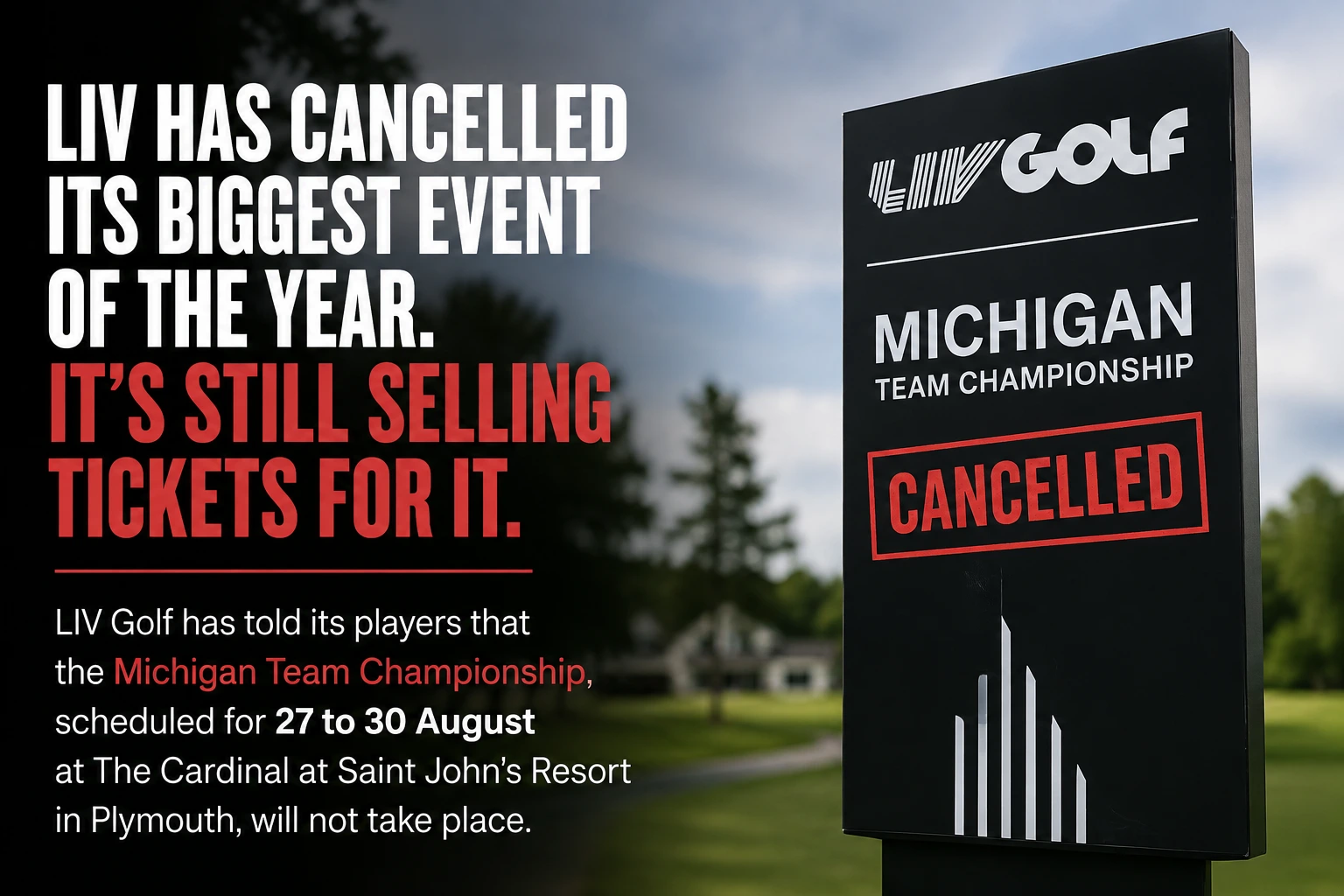 LIV Golf Michigan Team Championship Cancelled 2026