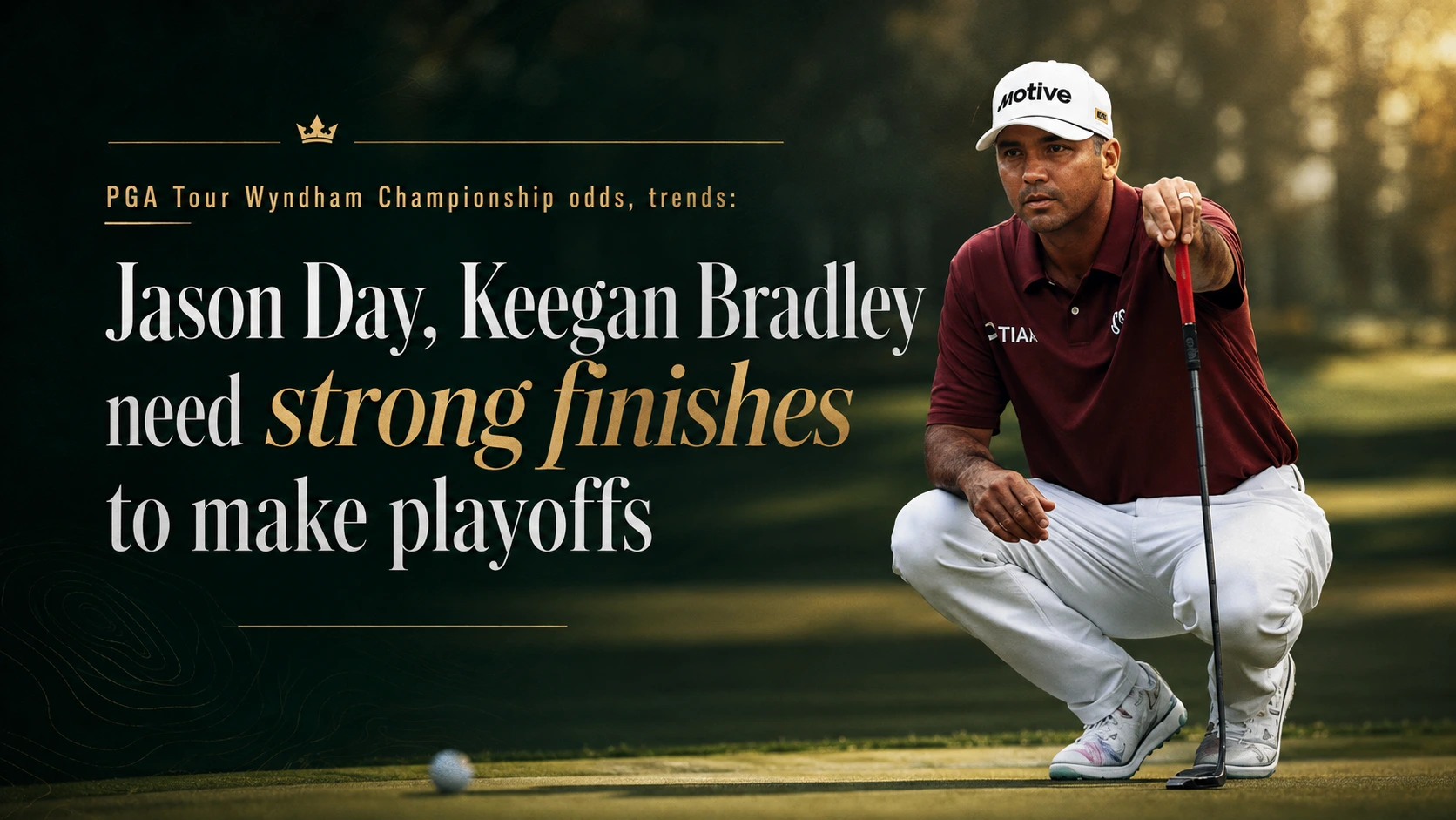 Wyndham Championship Odds & FedExCup Bubble: Can Jason Day and Keegan Bradley Save Their Playoff Streaks?